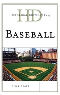 Cover: Historical Dictionary of Baseball - Scarecrow Press
