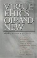 Cover: Virtue Ethics, Old and New - Cornell University Press