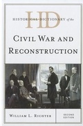 Cover: Historical Dictionary of the Civil War and Reconstruction - Scarecrow Press