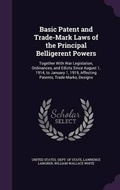 Cover: Basic Patent and Trade-Mark Laws of the Principal Belligerent Powers - Palala Press