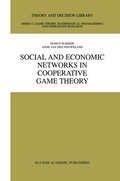 Cover: Social and Economic Networks in Cooperative Game Theory - Springer
