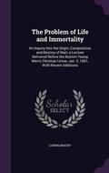 Cover: The Problem of Life and Immortality - Palala Press