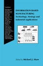 Cover: Information-Based Manufacturing - Springer