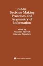 Cover: Public Decision-Making Processes and Asymmetry of Information - Kluwer Academic Publishers