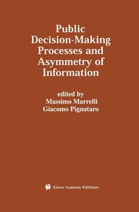 Enlarge image Cover: Public Decision-Making Processes and Asymmetry of Information - Springer
