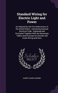 Cover: Standard Wiring for Electric Light and Power - Palala Press