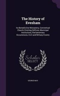 Enlarge image Cover: The History of Evesham - Palala Press
