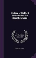 Cover: History of Stafford and Guide to the Neighbourhood - Palala Press