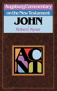 Abbildung von: Augsburg Commentary on the New Testament - John - Augsburg Fortress
