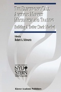 Cover: The Electronic Call Auction: Market Mechanism and Trading - Springer