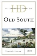 Cover: Historical Dictionary of the Old South - Scarecrow Press