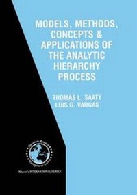 Enlarge image Cover: Models, Methods, Concepts & Applications of the Analytic Hierarchy Process - Kluwer Academic Publishers