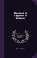 Cover: Handbook of Engravers of Ornament - Palala Press