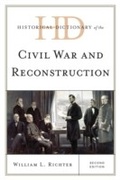 Cover: Historical Dictionary of the Civil War and Reconstruction - Scarecrow Press