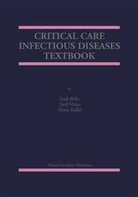 Abbildung von: Critical Care Infectious Diseases Textbook - Kluwer Academic Publishers