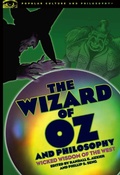 Cover: The Wizard of Oz and Philosophy - Open Court