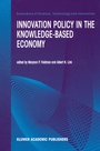 Cover: Innovation Policy in the Knowledge-Based Economy - Kluwer Academic Publishers