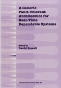 Cover: A Generic Fault-Tolerant Architecture for Real-Time Dependable Systems - Springer