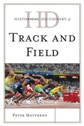 Cover: Historical Dictionary of Track and Field - Scarecrow Press
