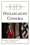 Cover: Historical Dictionary of Holocaust Cinema - Scarecrow Press