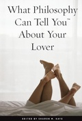 Cover: What Philosophy Can Tell You About Your Lover - Open Court