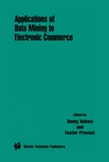 Cover: Applications of Data Mining to Electronic Commerce - Kluwer Academic Publishers