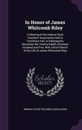 Cover: In Honor of James Whitcomb Riley - Palala Press