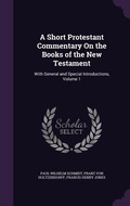 Cover: A Short Protestant Commentary On the Books of the New Testament - Palala Press
