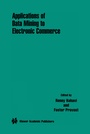 Cover: Applications of Data Mining to Electronic Commerce - Springer