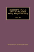 Cover: Modelling Spatial Housing Markets - Kluwer Academic Publishers