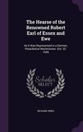 Cover: The Hearse of the Renowned Robert Earl of Essex and Ewe - Palala Press