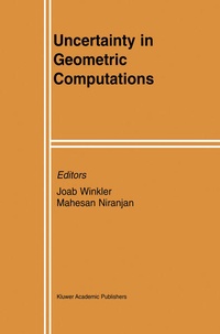 Enlarge image Cover: Uncertainty in Geometric Computations - Springer
