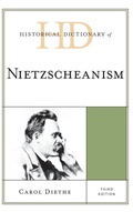 Cover: Historical Dictionary of Nietzscheanism - Scarecrow Press