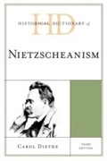 Cover: Historical Dictionary of Nietzscheanism - Scarecrow Press