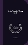 Cover: Little Toddles' Story Book - Palala Press