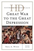 Cover: Historical Dictionary from the Great War to the Great Depression - Scarecrow Press