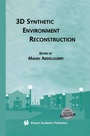 Cover: 3D Synthetic Environment Reconstruction - Kluwer Academic Publishers