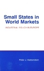 Cover: Small States in World Markets - Cornell University Press