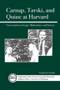 Cover: Carnap, Tarski, and Quine at Harvard - Open Court Publishing Co ,U.S.