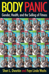 Enlarge image Cover: Body Panic - New York University Press