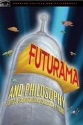 Cover: Futurama and Philosophy - Open Court Publishing Co ,U.S.