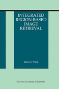Cover: Integrated Region-Based Image Retrieval - Kluwer Academic Publishers