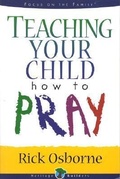 Cover: Teaching Your Child How to Pray - Moody Publishers