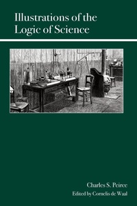 Enlarge image Cover: Illustrations of the Logic of Science - Open Court Publishing Co ,U.S.