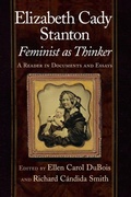 Cover: Elizabeth Cady Stanton, Feminist As Thinker - New York University Press