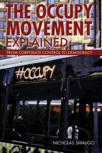 Enlarge image Cover: The Occupy Movement Explained - Open Court Publishing Co ,U.S.