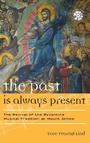 Cover: The Past Is Always Present - Scarecrow Press