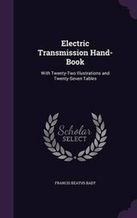 Enlarge image Cover: Electric Transmission Hand-Book - Palala Press