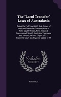 Cover: The "Land Transfer" Laws of Australasia - Palala Press