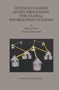 Cover: Ontology-Based Query Processing for Global Information Systems - Kluwer Academic Publishers